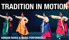 전통문화한마당 공연, 'Tradition in Motion'